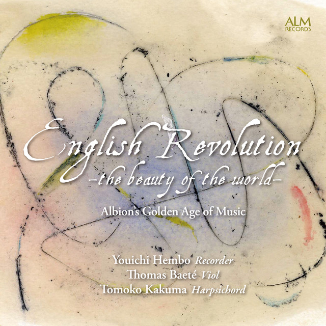 English Revolution　–the beauty of the world–　Albion’s Golden Age of Music cover art