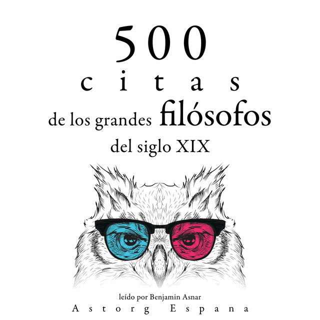 500 citas de los grandes filósofos del siglo XIX (Colección las mejores citas) cover art
