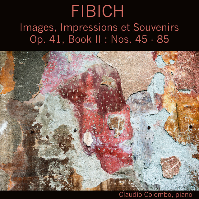 Fibich: Images, Impressions Et Souvenirs, Op. 41, Book II - Album by ...