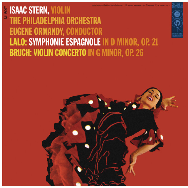 Lalo: Symphonie espagnole, Op. 21 - Bruch: Violin Concerto No. 1 in G Minor, Op. 26