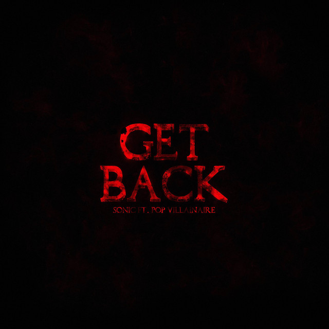 Get Back - Single by Sonic | Spotify