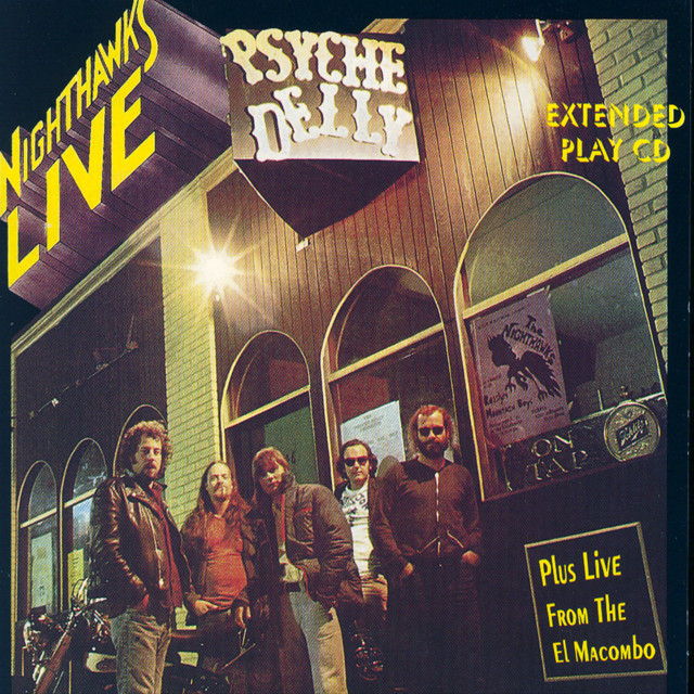 Nighthawks Live At The Psyche Delly El Macombo cover art