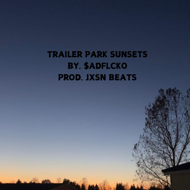 Trailer Park Sunsets