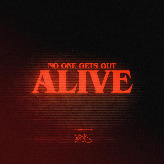 No One Gets Out Alive cover art