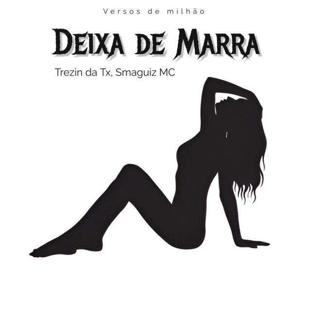 Deixa de Marra