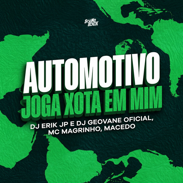 Automotivo Joga Xota em Mim