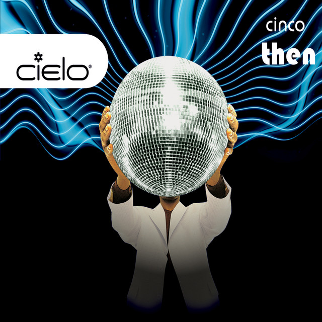 Cielo Cinco Then cover