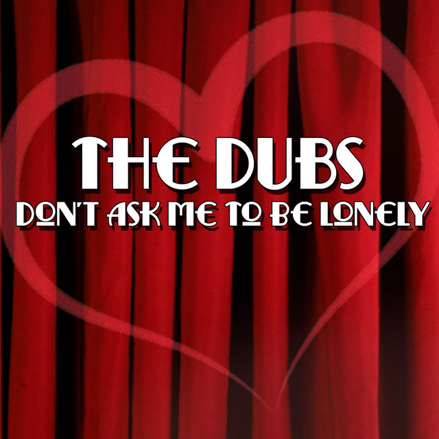 Don't Ask Me To Be Lonely cover art