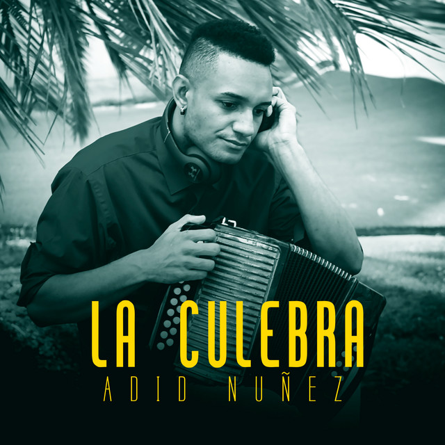 ADID NUÑEZ – LA CULEBRA