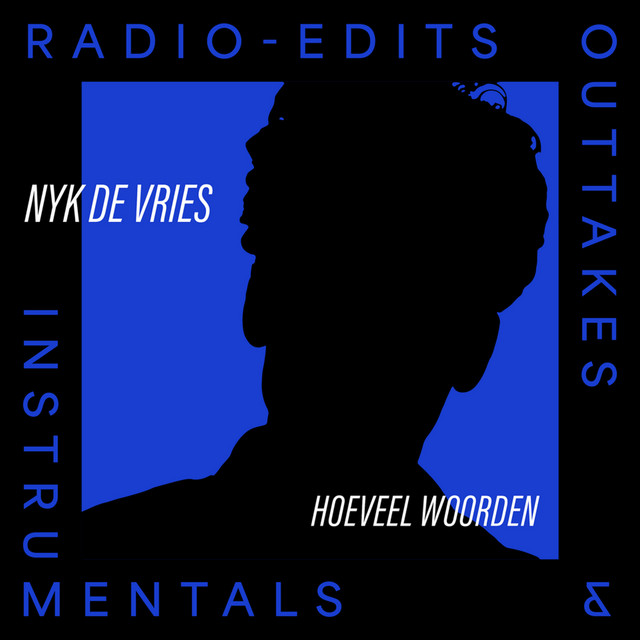 Hoeveel woorden (Radio-edits, Outtakes en Instrumentals)