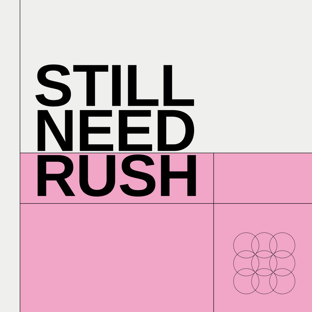 Still Need Rush cover art
