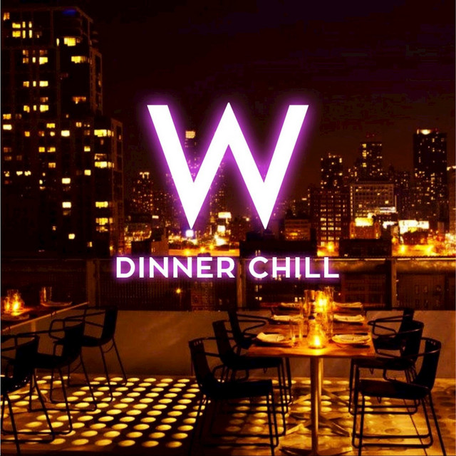 W: Dinner Chill cover art