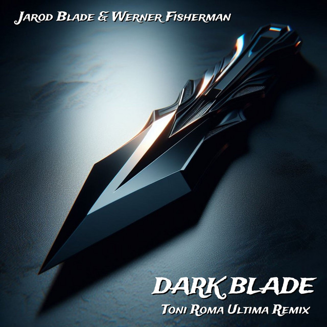 Dark Blade - Toni Roma Ultima Remix