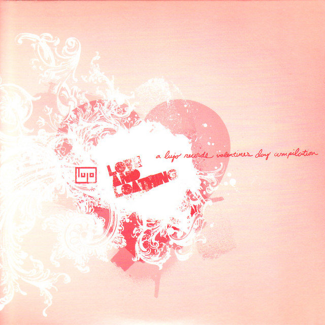 Love & Loathing: A Lujo Records Valentines Day Compilation cover