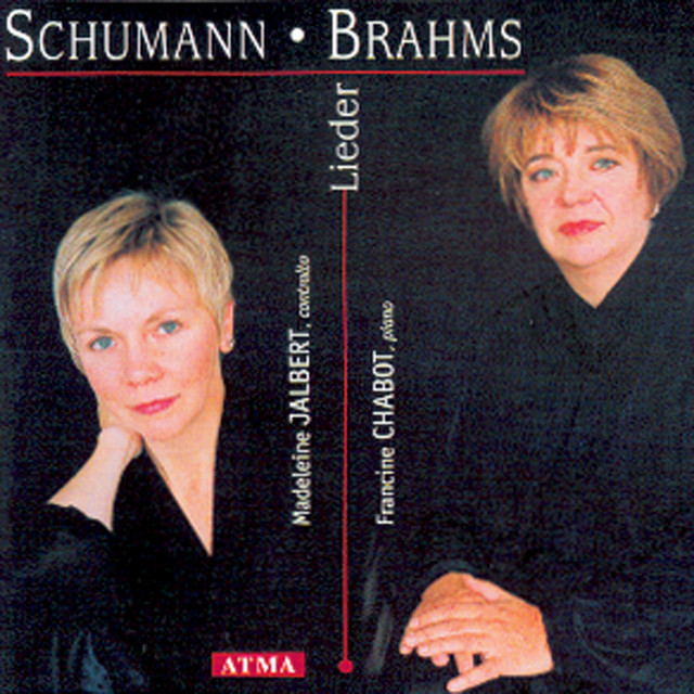 Schumann: Lieder - Brahms: Lieder