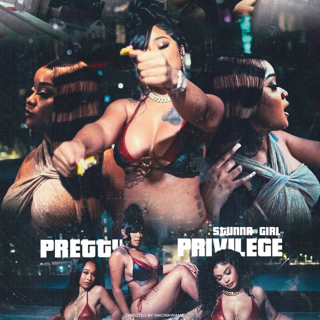 Pretty Privilege by Stunna Girl