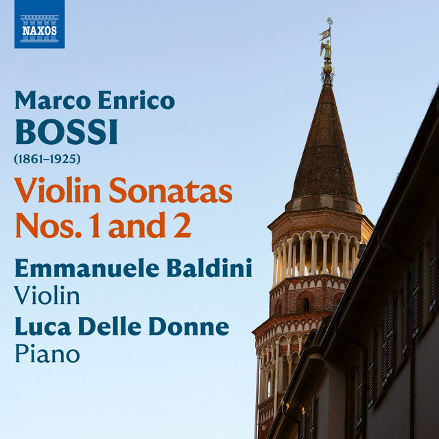 Bossi: Violin Sonatas Nos. 1 & 2, Opp. 82 & 117 cover art