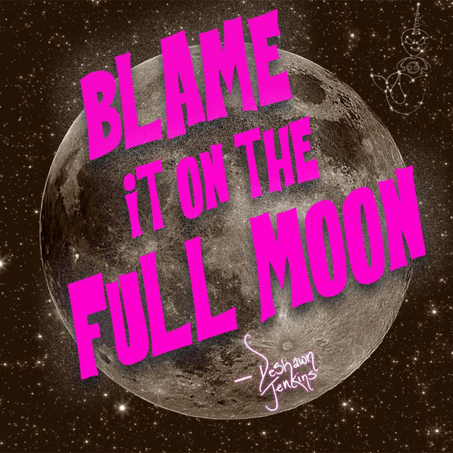 Blame It On The Full Moon cover art