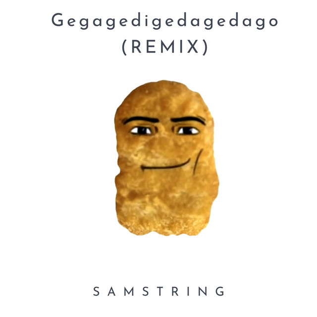Gegagedigedagedago (SAMString Remix) cover art