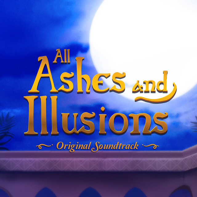All Ashes and Illusions (Original Game Soundtrack) cover art