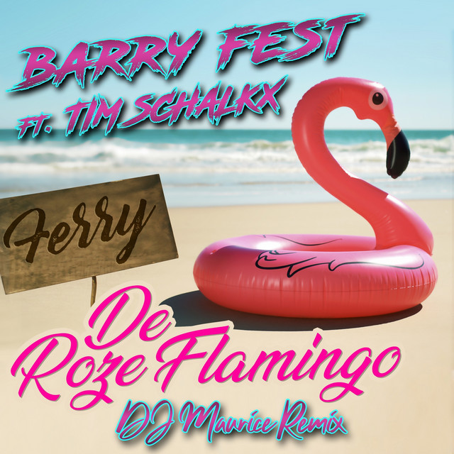 Ferry de Roze Flamingo - DJ Maurice remix