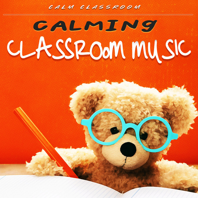 Calming Classroom Music cover art