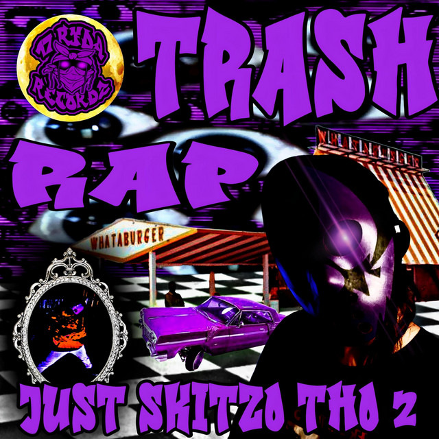 TRASH RAP JUST SKITZO THO 2 cover art