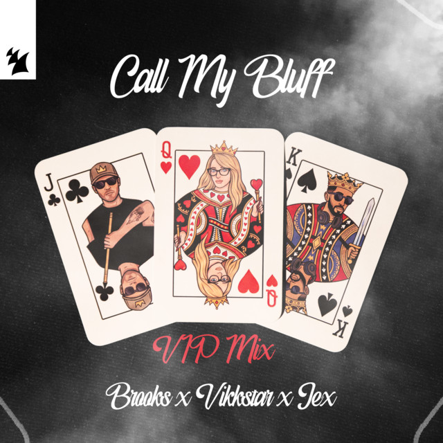 Call My Bluff (VIP Mix)