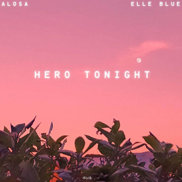Hero Tonight