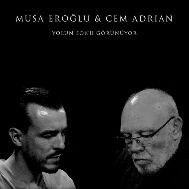 Yolun Sonu Görünüyor feat. Musa Eroğlu
