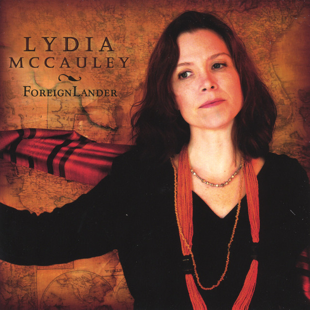 ForeignLander - Album by Lydia McCauley | Spotify