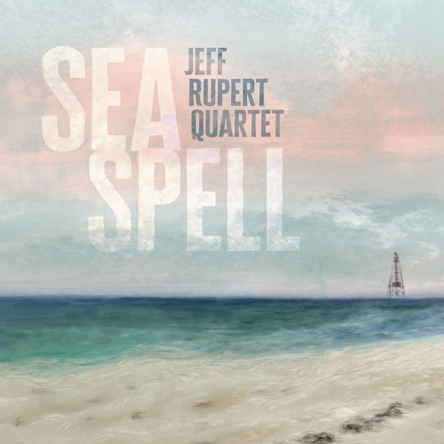 Jeff Rupert Quartet