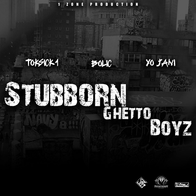 Stubborn Ghetto Boyz