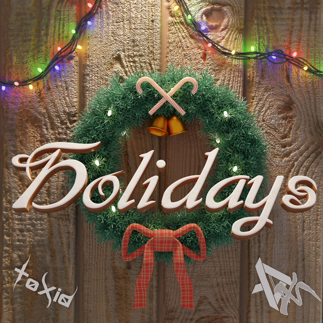 Обкладинка: Holidays — Toxid