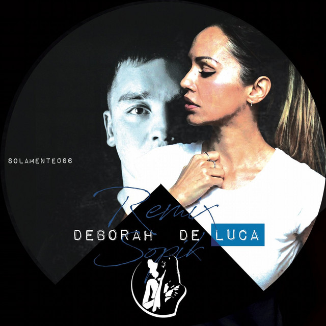 Обкладинка: Ahno - Sopik Remix — Deborah de Luca