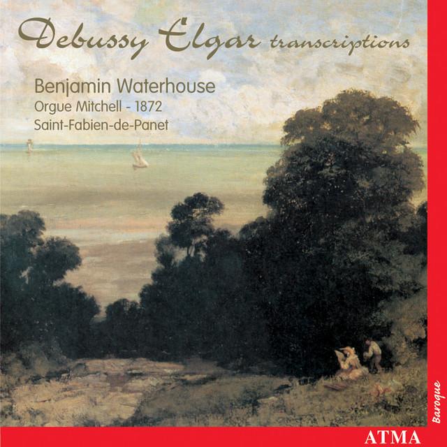 Debussy, Elgar and the Organ