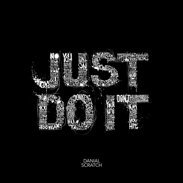 Обкладинка: Just Do It — Danial Scratch