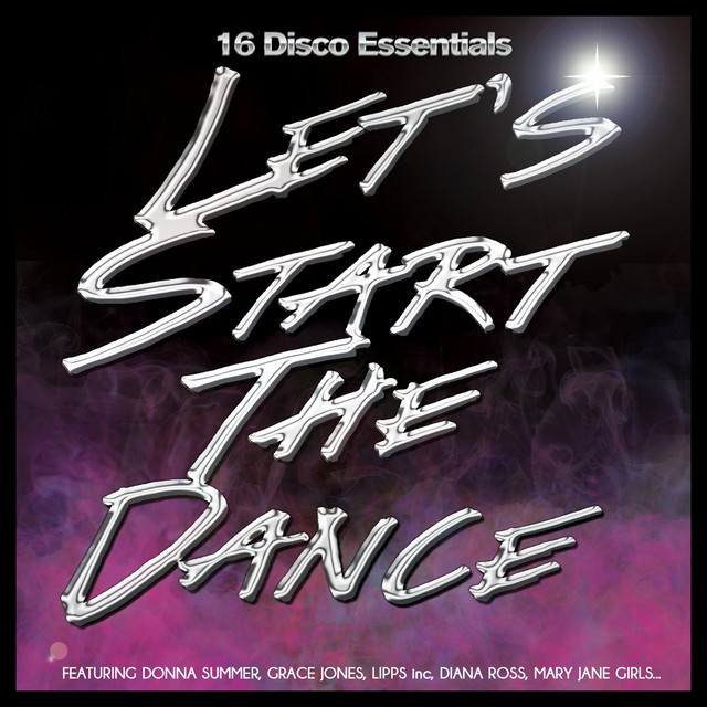 Let's Start The Dance: 16 Disco Essentials - Compilation by Various ...