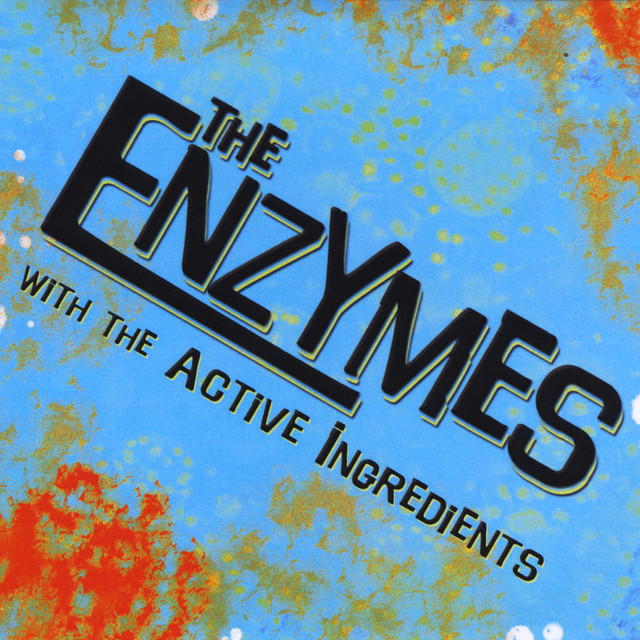 The Enzymes With the Active Ingredients cover art