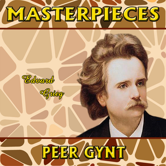Edvard Grieg: Masterpieces. Peer Gynt cover art