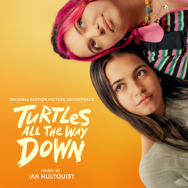 Turtles All the Way Down (Original Motion Picture Soundtrack) cover art