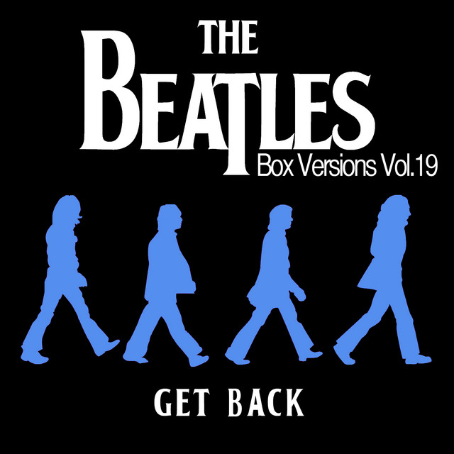 The Beatles Box Versions Vol.19 - Get Back - EP by Various Artists