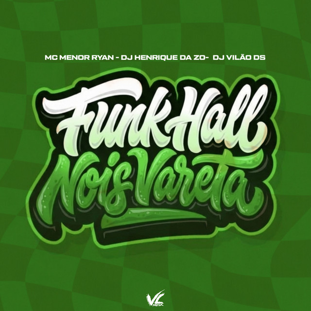 Funk Hall Nois Vareta