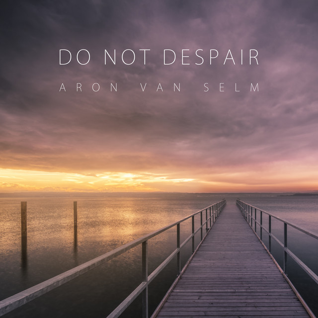 Do Not Despair