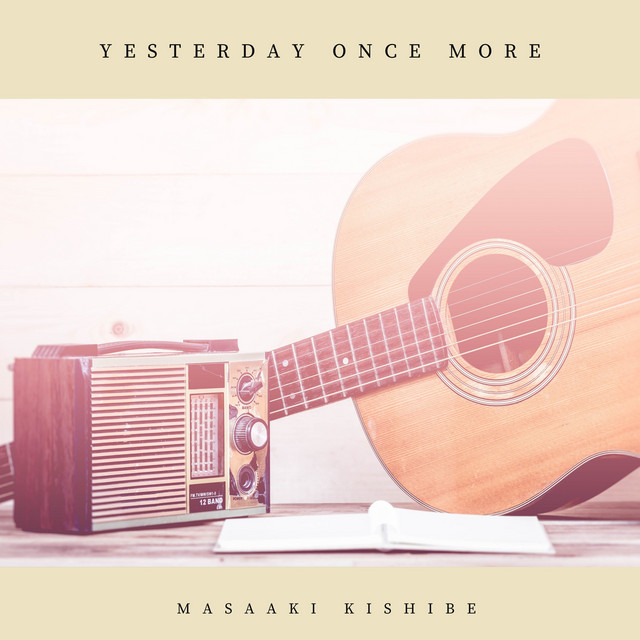 Yesterday Once More cover