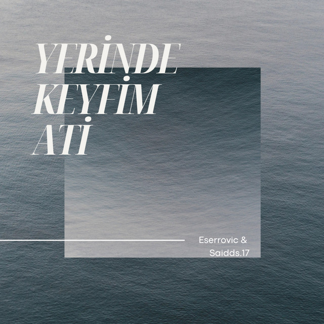 Yerinde Keyfim Ati cover art