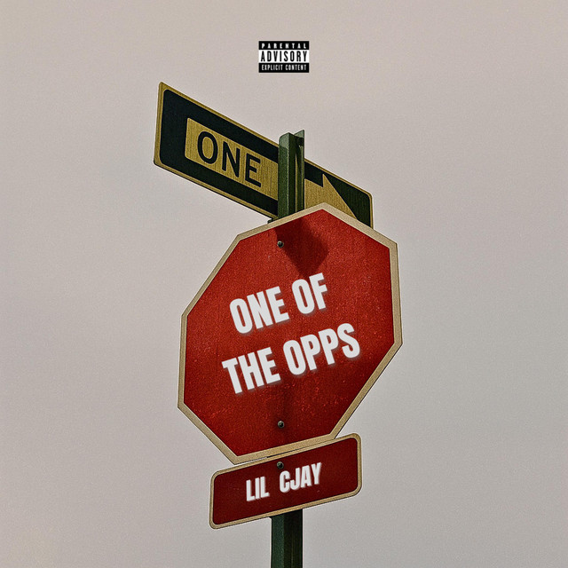 One Of The Opps - Single by Lil Cjay | Spotify