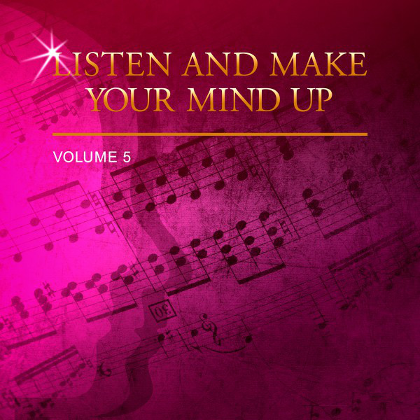 Listen and Make Your Mind Up, Vol. 5 cover
