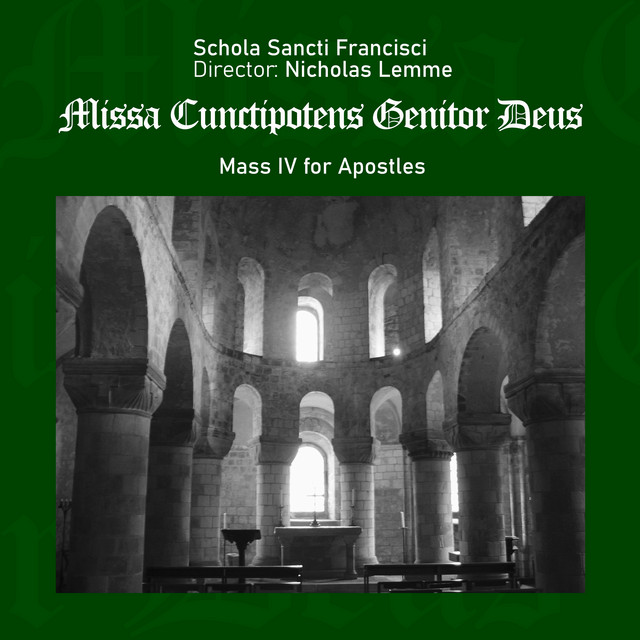 Missa Cunctipotens Genitor Deus: Mass IV for Apostles cover art