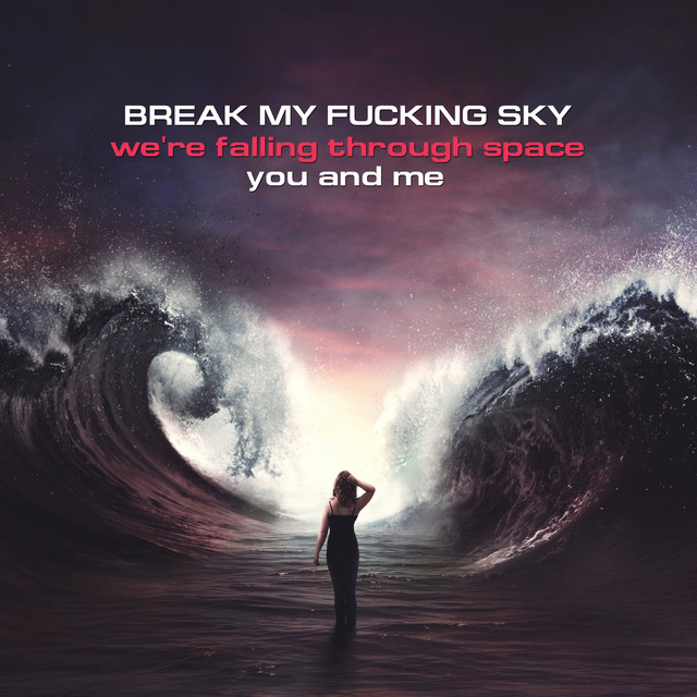 We're Falling Through Space, You and Me (single)